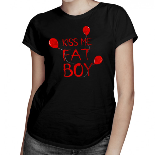 Kiss me Fat Boy - damska koszulka z nadrukiem 69.00PLN