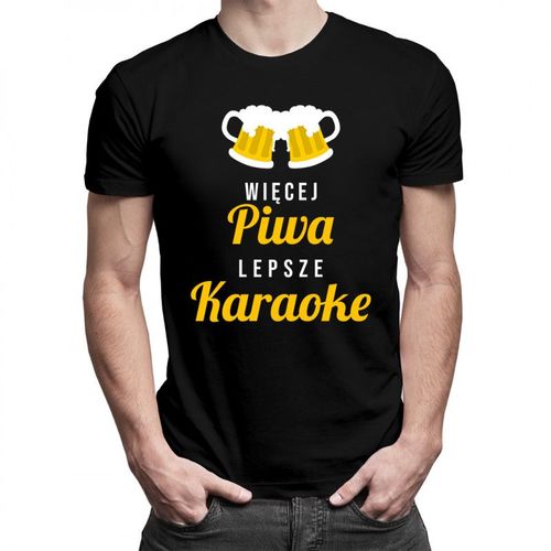 Więcej piwa, lepsze karaoke - męska koszulka z nadrukiem 69.00PLN