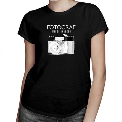 Fotograf widzi inaczej - damska koszulka z nadrukiem 69.00PLN