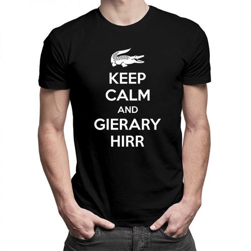 Keep calm and gierary hirr - męska koszulka z nadrukiem 69.00PLN