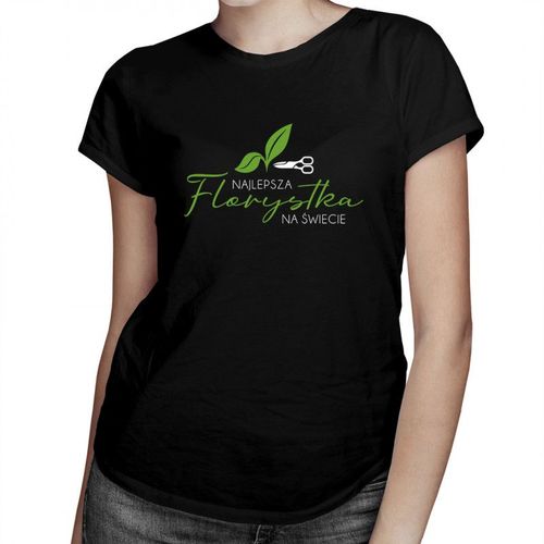 Najlepsza florystka na świecie - damska koszulka z nadrukiem 69.00PLN