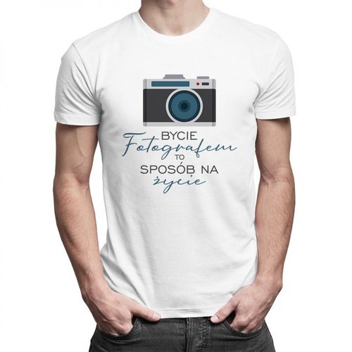 Bycie fotografem to sposób na życie - męska koszulka z nadrukiem 69.00PLN