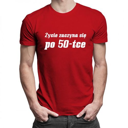 Życie zaczyna się po 50-tce -męska koszulka z nadrukiem 69.00PLN