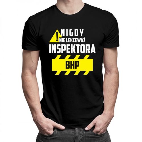 Nigdy nie lekceważ inspektora BHP - męska koszulka z nadrukiem 69.00PLN