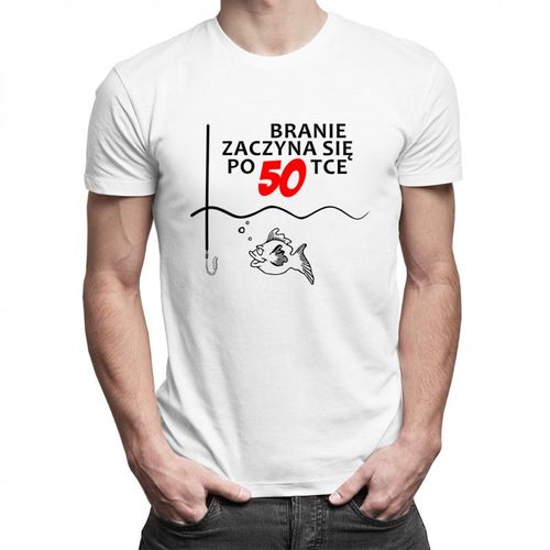 Branie zaczyna się po 50-tce! - męska koszulka z nadrukiem 69.00PLN