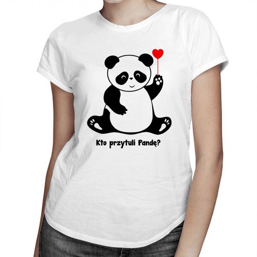 Kto przytuli pandę? - damska koszulka z nadrukiem 69.00PLN