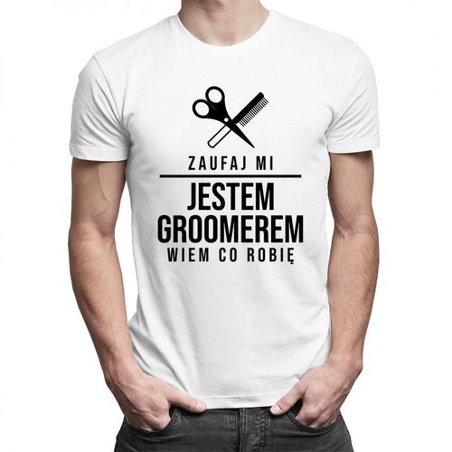 Zaufaj mi, jestem groomerem - męska koszulka z nadrukiem 69.00PLN