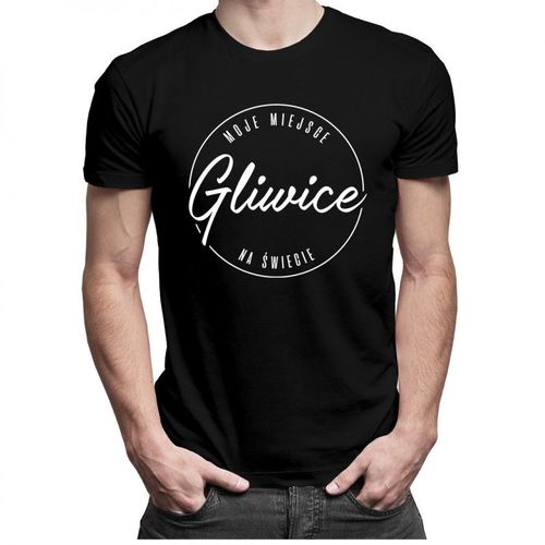 Gliwice - Moje miejsce na świecie - męska koszulka z nadrukiem 69.00PLN