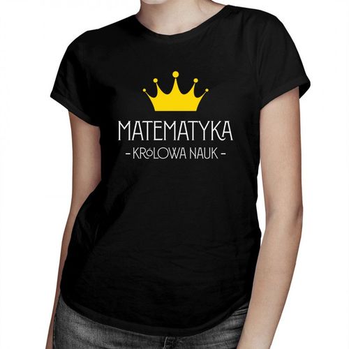Matematyka – królowa nauk - damska koszulka z nadrukiem 69.00PLN