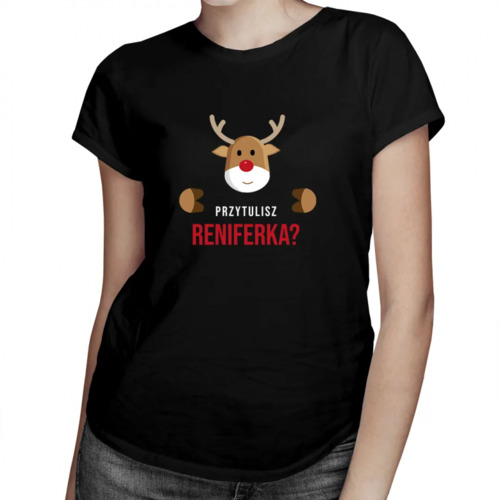 Przytulisz Reniferka - damska koszulka z nadrukiem 69.00PLN