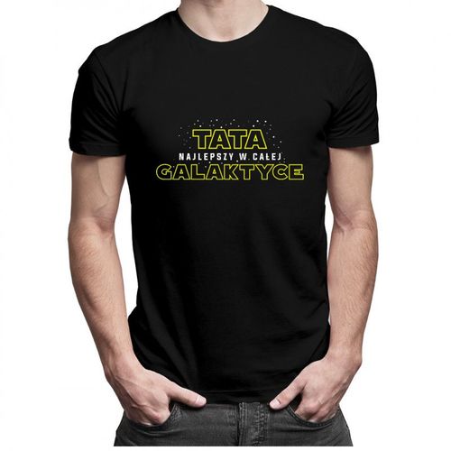 Tata najlepszy w całej galaktyce - męska koszulka z nadrukiem 69.00PLN