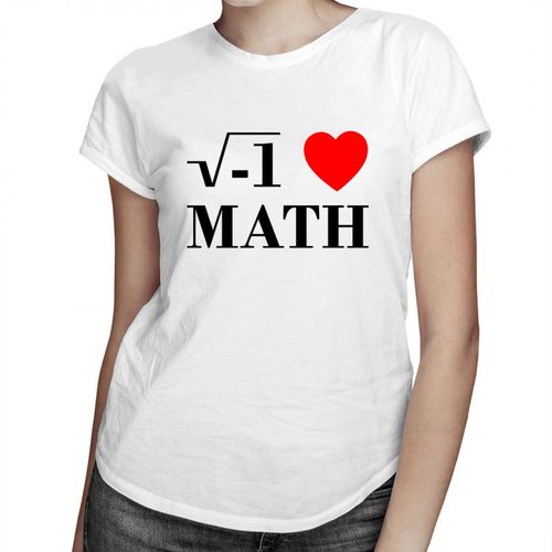 I love math - damska koszulka z nadrukiem 69.00PLN