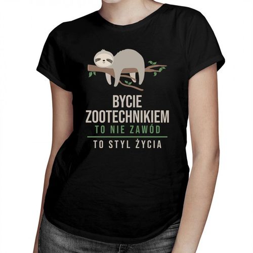 Bycie zootechnikiem to styl życia - damska koszulka z nadrukiem 69.00PLN