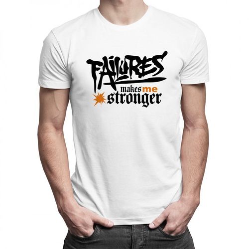 Failures makes me stronger - męska koszulka z nadrukiem 69.00PLN