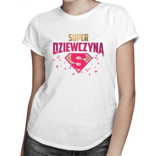 Super dziewczyna - damska koszulka z nadrukiem 69.00PLN
