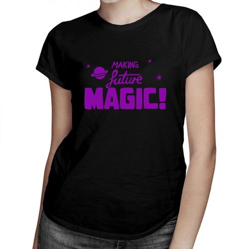 Making Future Magic - damska koszulka z nadrukiem 69.00PLN