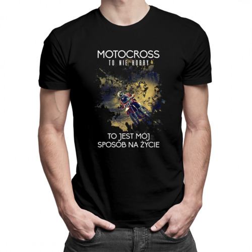 Motocross to nie hobby - męska koszulka z nadrukiem 69.00PLN