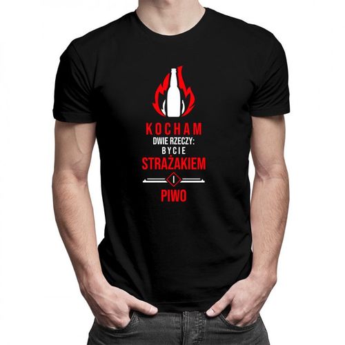 Kocham dwie rzeczy: bycie strażakiem i piwo - męska koszulka z nadrukiem 69.00PLN