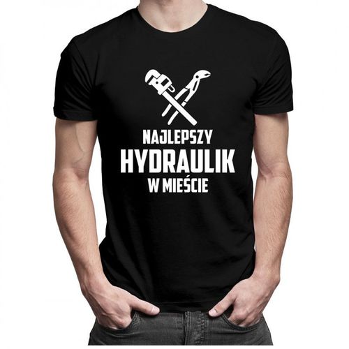 Najlepszy hydraulik w mieście - męska koszulka z nadrukiem 69.00PLN